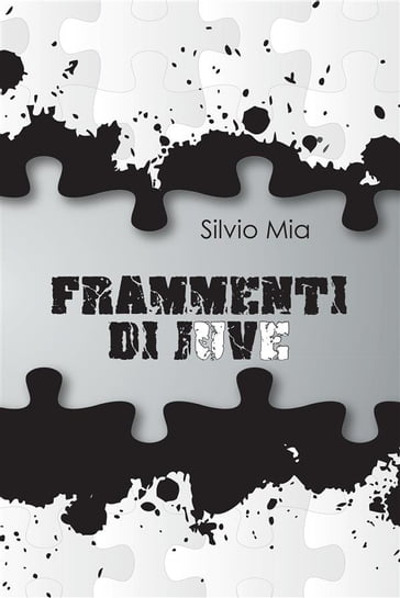 Frammenti di Juve - Silvio Mia