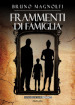 Frammenti di famiglia