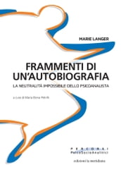 Frammenti di un autobiografia