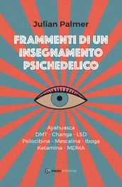 Frammenti di un insegnamento psichedelico