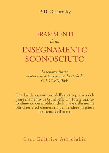 Frammenti di un insegnamento sconosciuto - Petr D. Ouspensky