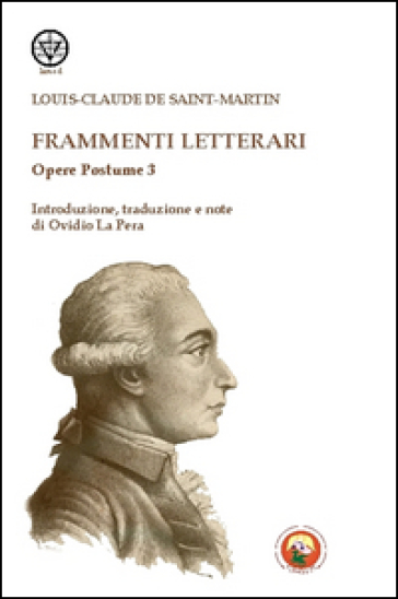 Frammenti letterari - Louis-Claude De Saint-Martin