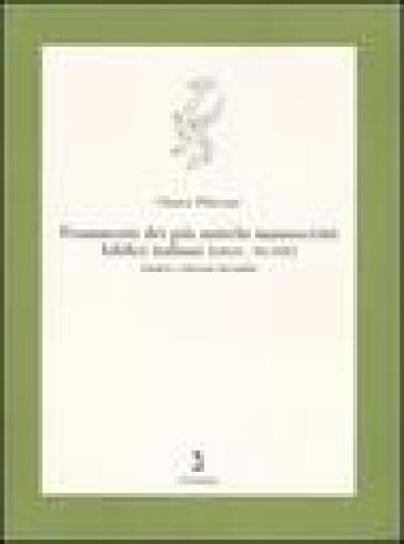 Frammenti dei più antichi manoscritti biblici italiani (secc. XI-XII). Analisi e edizione facsimile - Chiara Pilocane