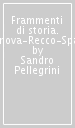 Frammenti di storia. Genova-Recco-Spagna (secoli XVII-XX)