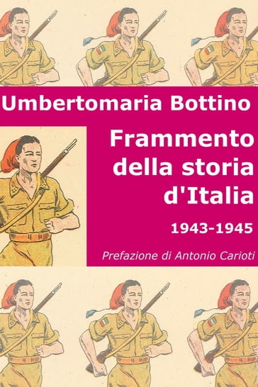 Frammento della storia d'Italia - Bottino Umbertomaria