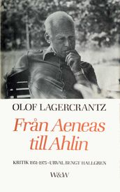 Fran Aeneas till Ahlin : kritik 1951-1975