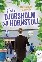Fran Djursholm till Hornstull