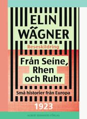 Fran Seine, Rhen och Ruhr : sma historier fran Europa