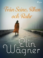 Fran Seine, Rhen och Ruhr