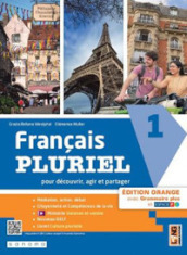 Français pluriel. Édit. orange. Avec Grammaire plus, Culture plurielle. Per le Scuole superiori. Con e-book. Con espansione online. Vol. 1