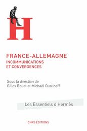 France-Allemagne: incommunications et convergences