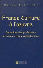 France Culture à l oeuvre