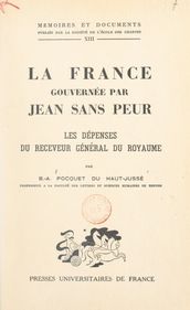 La France gouvernée par Jean Sans Peur