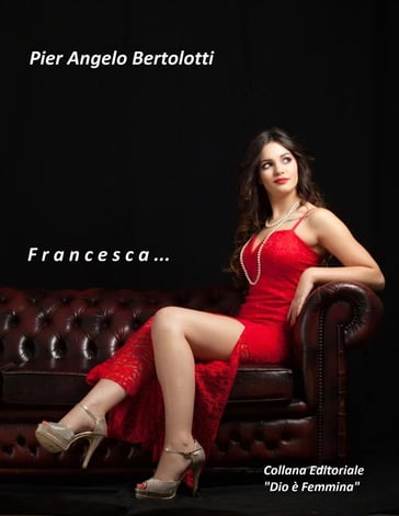 Francesca - Pier Angelo Bertolotti