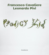 Francesco Cavaliere. Leonardo Tivi. Prodigy Kid. Ediz. italiana e inglese