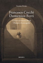 Francesco Cocchi, Domenico Ferri. L