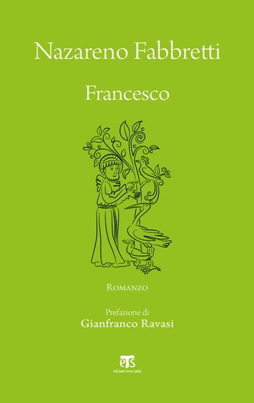 Francesco - Nazareno Fabbretti - Gianfranco Ravasi