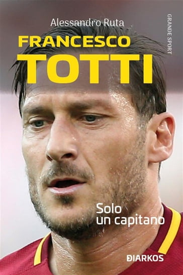 Francesco Totti - Alessandro Ruta