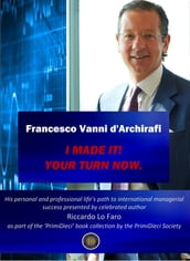 Francesco Vanni d Archirafi: I Made It! Your Turn Now