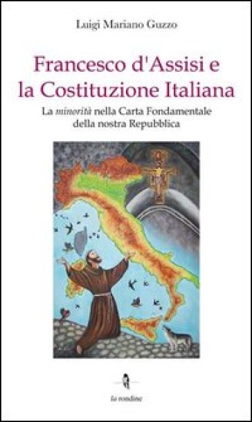 Francesco d'Assisi e la costituzione italiana - Luigi Mariano Guzzo