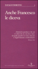 Anche Francesco le diceva. Una riflessione sociolinguistica sull uso delle parolacce