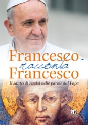 Francesco racconta Francesco