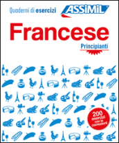 Francese. Quaderno di esercizi. Principianti. Ediz. bilingue