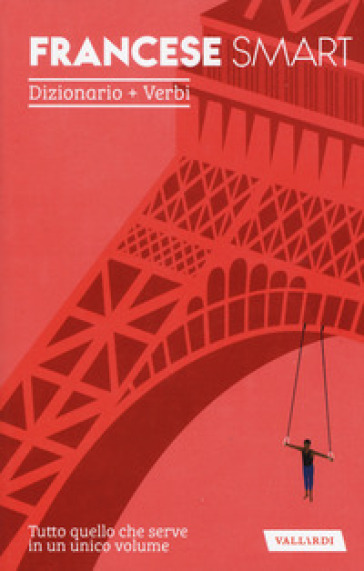 Dizionario francese. Francese-italiano, italiano-francese - - Libro -  Mondadori Store