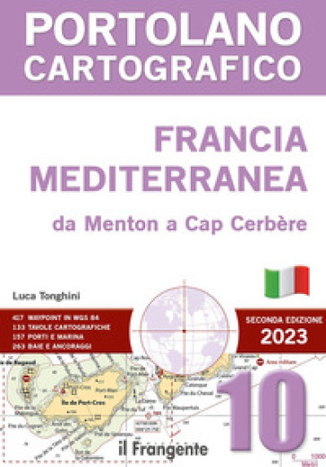 Francia mediterranea da Menton a Cap Cerbèrea. P10 Portolano cartografico - Luca Tonghini