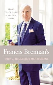 Francis Brennan s Book of Household Management