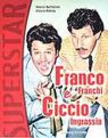 Franco Franchi e Ciccio Ingrassia - Marco Bertolino - Ettore Ridola