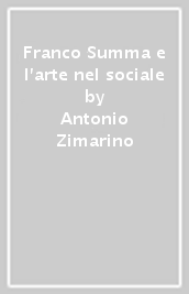 Franco Summa e l arte nel sociale