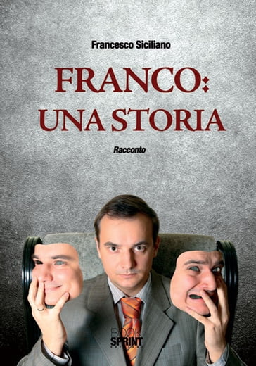 Franco: una storia - Francesco Siciliano