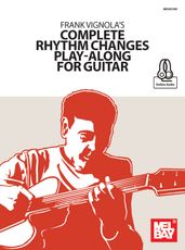 Frank Vignola s Complete Rhythm Changes Play-Along for Guitar