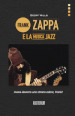 Frank Zappa e la musica jazz