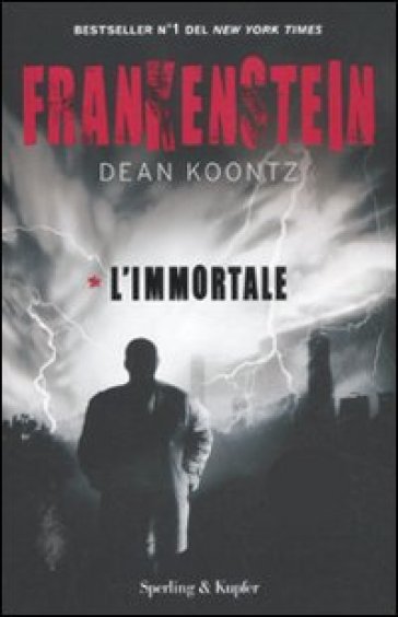 Frankenstein. L'immortale. 1. - Dean R. Koontz