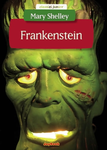 Frankenstein - Mary Shelley