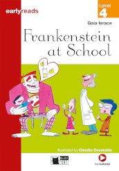 Frankenstein at school. Audiolibro. Con file audio scaricabile on line