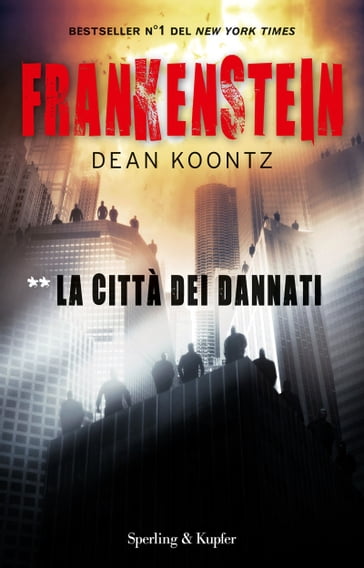 Frankenstein. La città dei dannati - Dean Koontz