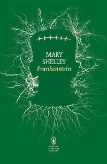 Frankenstein ovvero il Prometeo moderno. Ediz. integrale - Mary Shelley