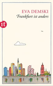 Frankfurt ist anders