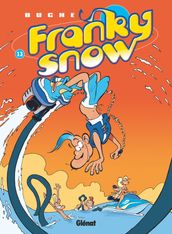 Franky Snow - Tome 13