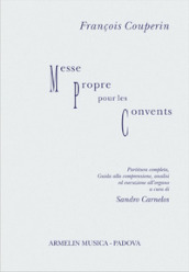 François Couperin. Messe propre pour les convents. Partitura con guida alla comprensione, analisi ed esecuzione