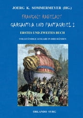 François Rabelais  Gargantua und Pantagruel I