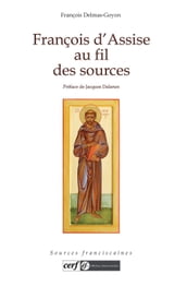 François d Assise au fil des sources