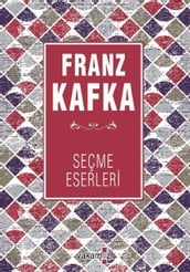 Franz Kafka-Seçme Eserleri