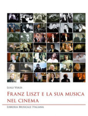 Franz Liszt e la sua musica nel cinema