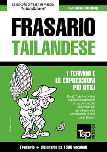 Frasario Italiano-Thailandese e dizionario ridotto da 1500 vocaboli - Andrey Taranov
