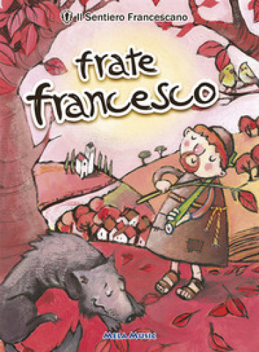 Frate Francesco. Con CD Audio - Giuliano Crivellente