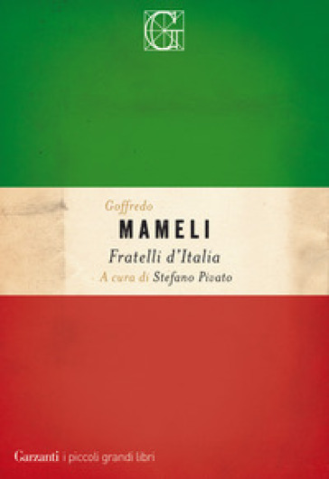 Fratelli d'Italia - Goffredo Mameli